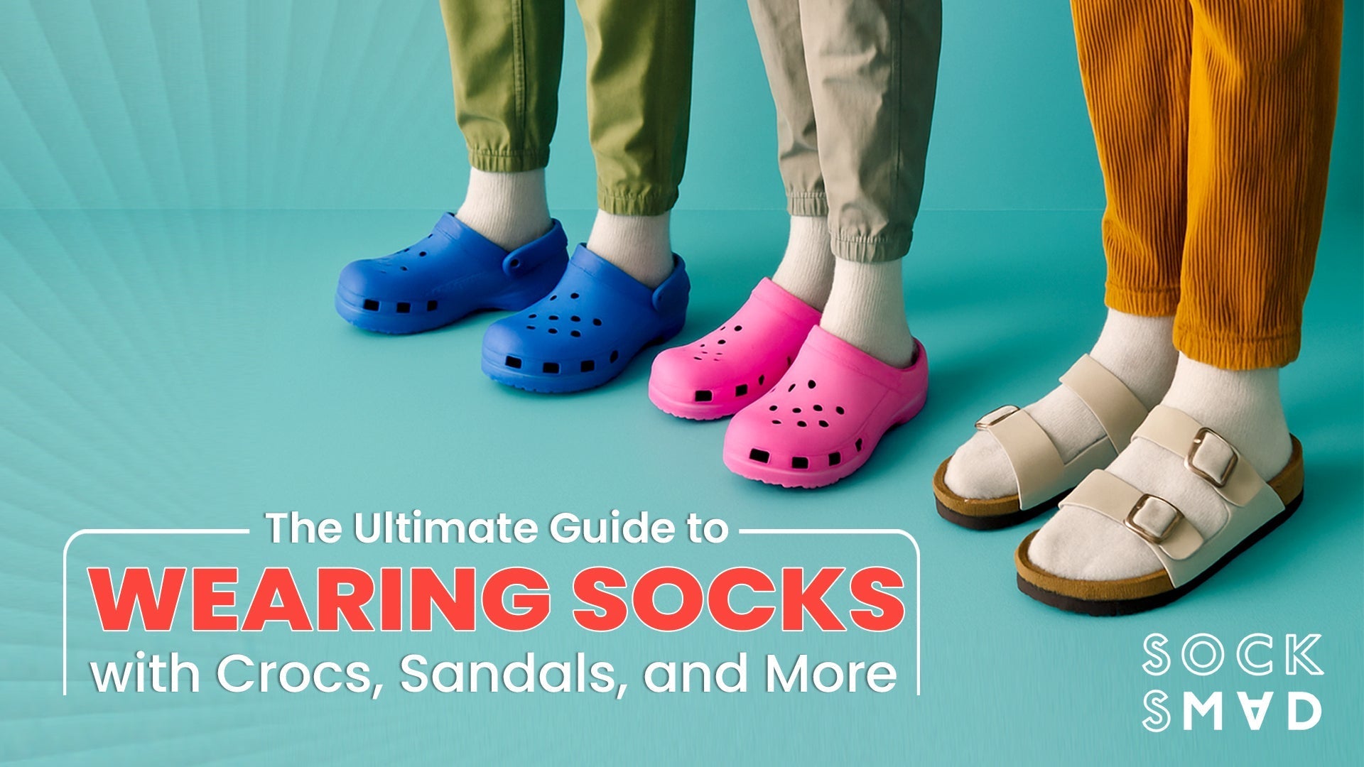 The Ultimate Guide to Wearing Socks with Crocs, Sandals, and More