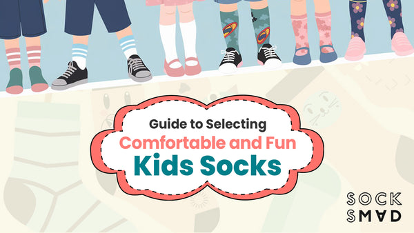 Guide to Selecting Comfortable and Fun Kids Socks